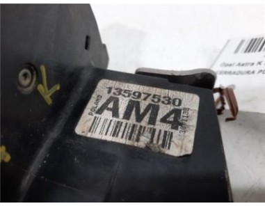 Cerradura Puerta Delantera Derecha Opel Astra K Berlina 5p  1 6 Dynamic Start/Stop [1 6 Ltr  - 118 kW Biturbo CDTI DPF]